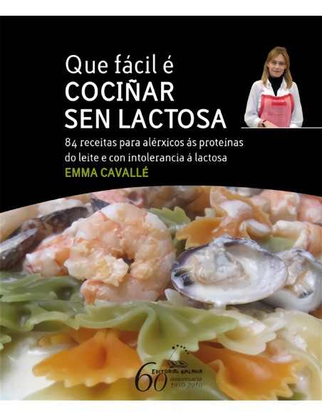 Que facil e cocinar sen lactosa