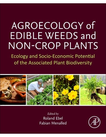 Agroecology of edible weeds and non crop plantas