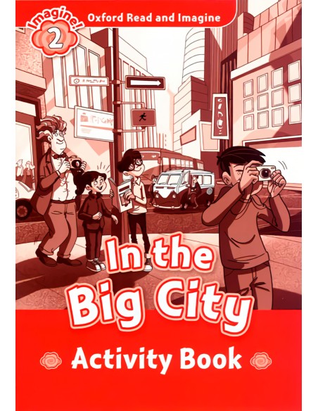 Oxford Read ampImagine 2 In The Big City Activity Book