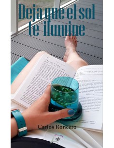 Deja que el sol te ilumine