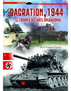 BAGRATION 1944 TRIUNFO ARTE OPERACIONAL