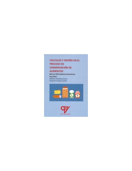 Calculos y diseno en el proceso de conservacion de alimentos