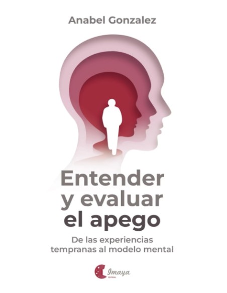 Entender y evaluar el apego