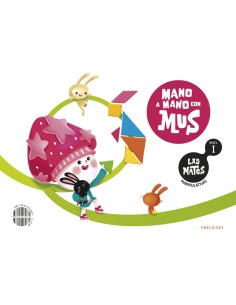Las Mates manipulativas Nivel I Mano a mano con Mus