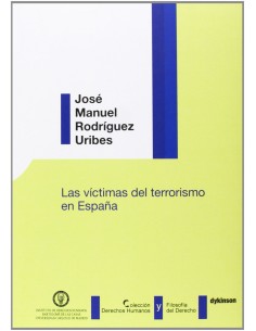 Las victimas del terrorismo en Espana