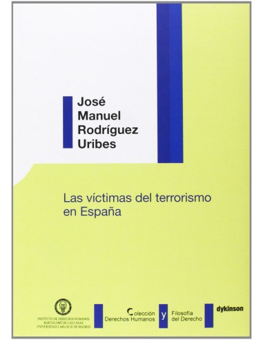 Las victimas del terrorismo en Espana