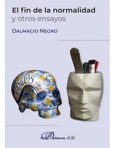 El fin de la normalidad y otros ensayos