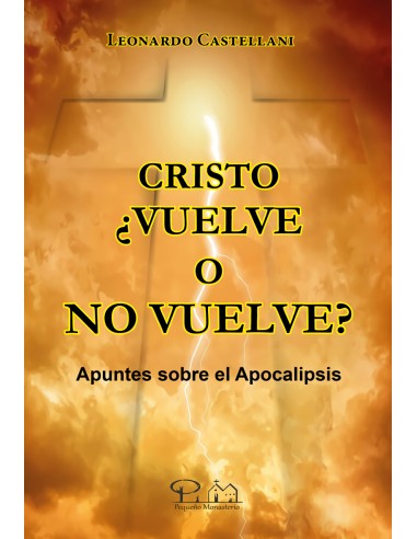 Cristo vuelve o no vuelve