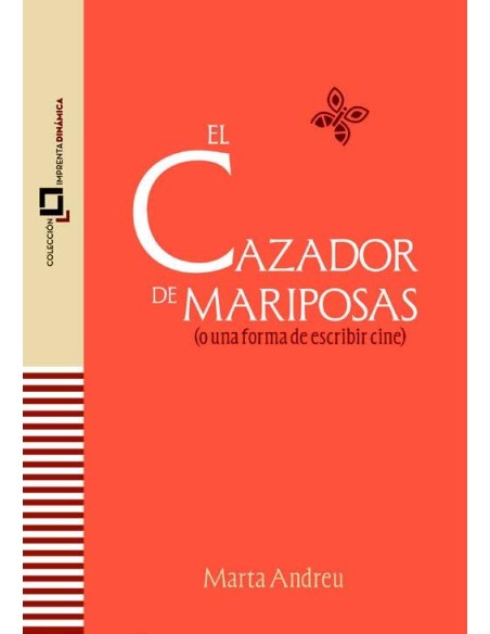 EL CAZADOR DE MARIPOSAS