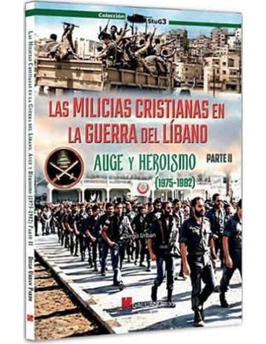 MILICIAS CRISTIANAS GUERRA DEL LIBANO 2
