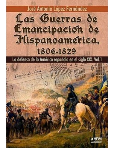 GUERRAS EMANCIPACION HISPANOAMERICA 1