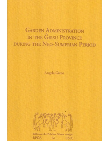 Garden administration in the Girsu province during the Neo Sumerian period