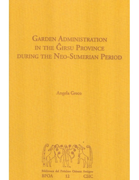 Garden administration in the Girsu province during the Neo Sumerian period