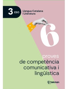 6 proves de competencia comunicativa i linguistica 3r ESO