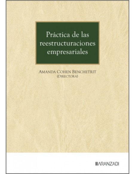 Practica de las reestructuraciones empresariales