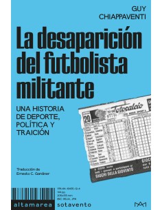 La desaparicion del futbolista militante
