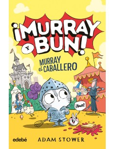 MURRAY Y BUN MURRAY EL CABALLERO
