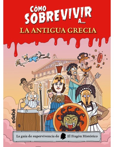 COMO SOBREVIVIR A LA ANTIGUA GRECIA