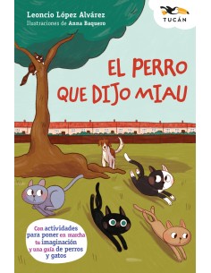 EL PERRO QUE DIJO MIAU