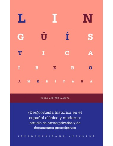 DES CORTESIA HISTORICA EN EL ESPANOL CLASICO Y MODERNO