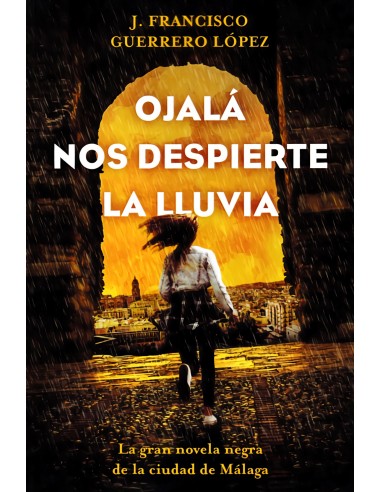 OJALA NOS DESPIERTE LA LLUVIA