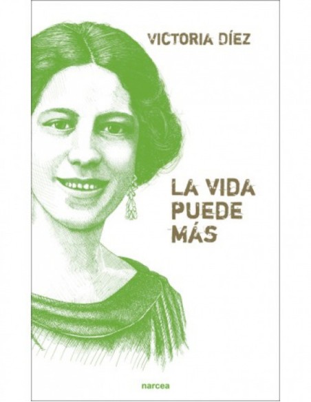 La vida puede mas