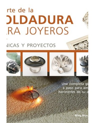 El arte de la soldadura para joyeros