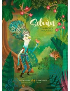 SILVAN Y LOS ARBOLES PARLANTES