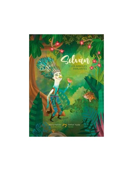 SILVAN Y LOS ARBOLES PARLANTES