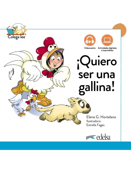 Colega lee 13 Quiero ser una gallina Nueva edicion
