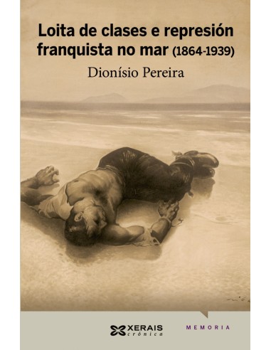 Loita de clases e represion franquista no mar 1864 1939