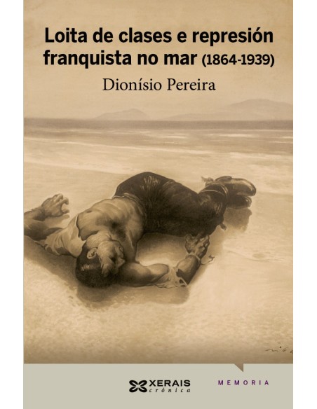 Loita de clases e represion franquista no mar 1864 1939