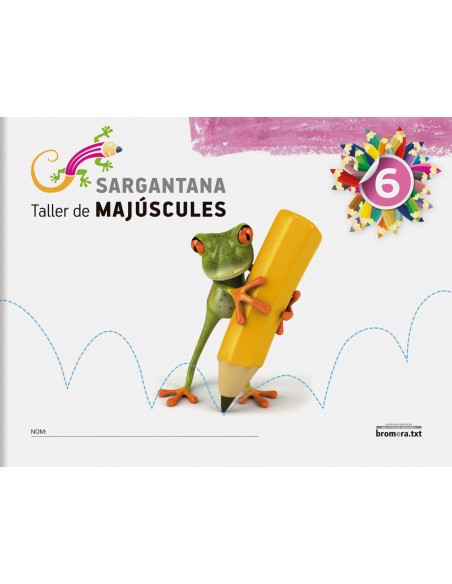 Sargantana 6 Taller de majuscules
