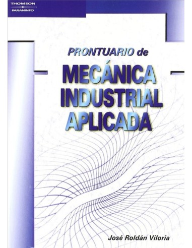 Prontuario de mecanica industrial aplicada