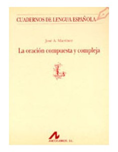 La oracion compuesta y compleja