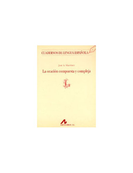 La oracion compuesta y compleja