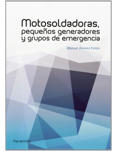 Motosoldaduras pequenos generadores y grupos emergencia