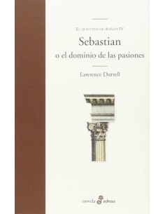 SEBASTIAN O EL DOMINIO DE LAS PASIONES