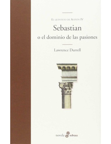 SEBASTIAN O EL DOMINIO DE LAS PASIONES