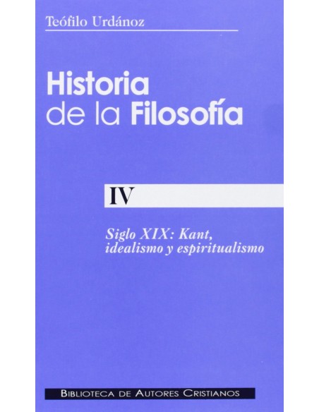 Historia de la filosofiaIV Siglo XIX Kant idealismo y espiritualismo