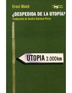 DESPEDIDA DE LA UTOPIA