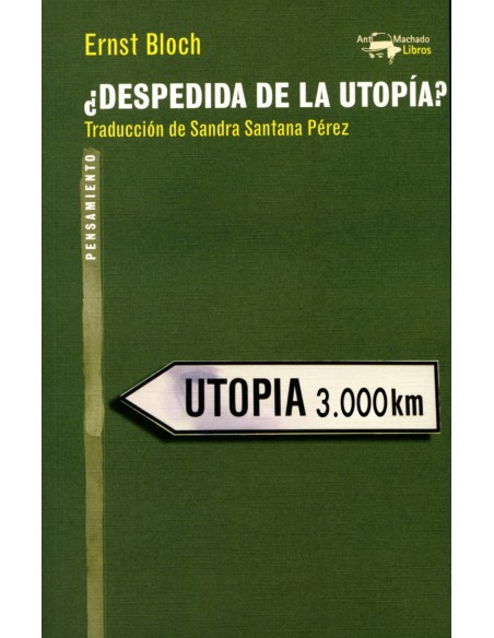 DESPEDIDA DE LA UTOPIA