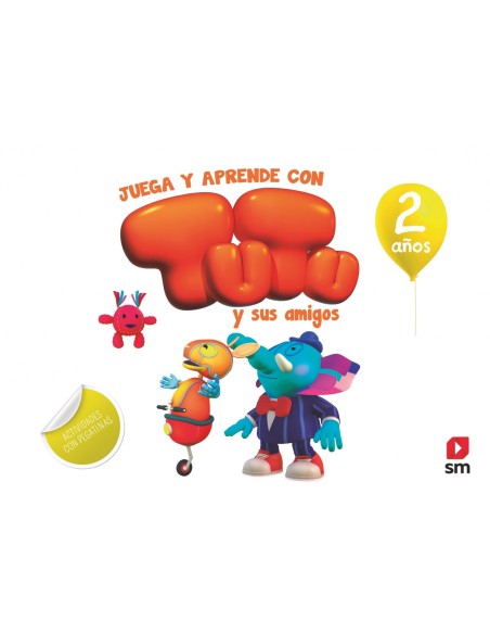 JUEGA Y APRENDE CON TUTU Y SUS AMIGOS