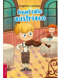 AQUEL NINO AUSTRIACO