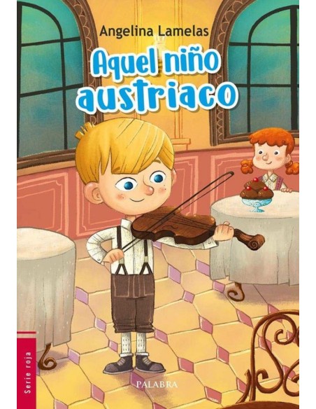 AQUEL NINO AUSTRIACO AQUEL NINO AUSTRIACO