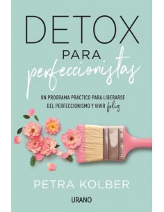 DETOX PARA PERFECCIONISTAS