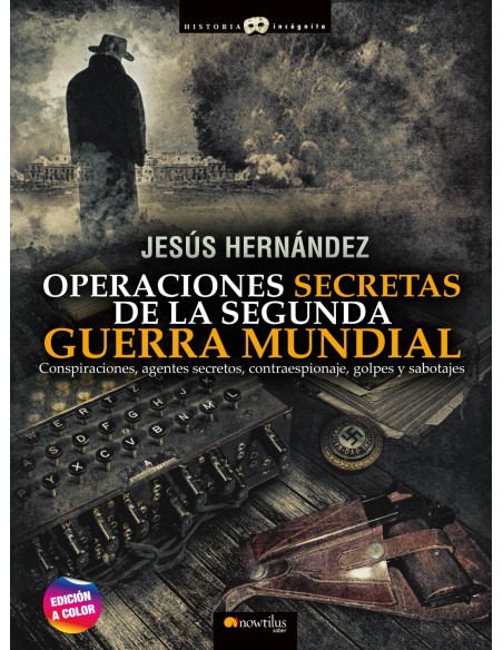 Operaciones secretas de la Segunda Guerra Mundial