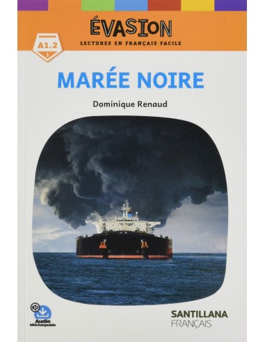 EVASION NE 1 MAREE NOIRE