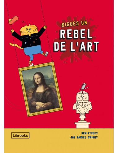 Sigues un rebel de l art