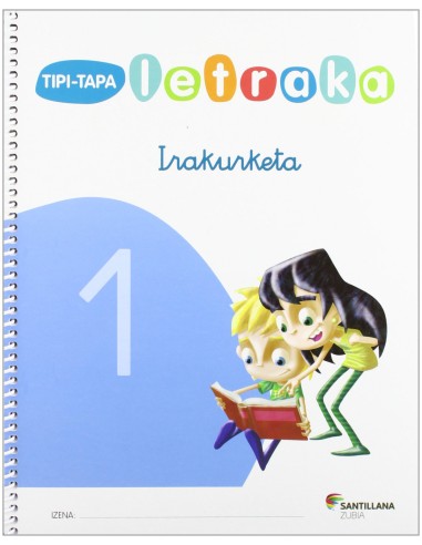 TIPI TAPA LETRAKA IRAKURKETA 1 ZUBIA